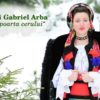 Maria si Gabriel Arba - Sus la poarta cerului